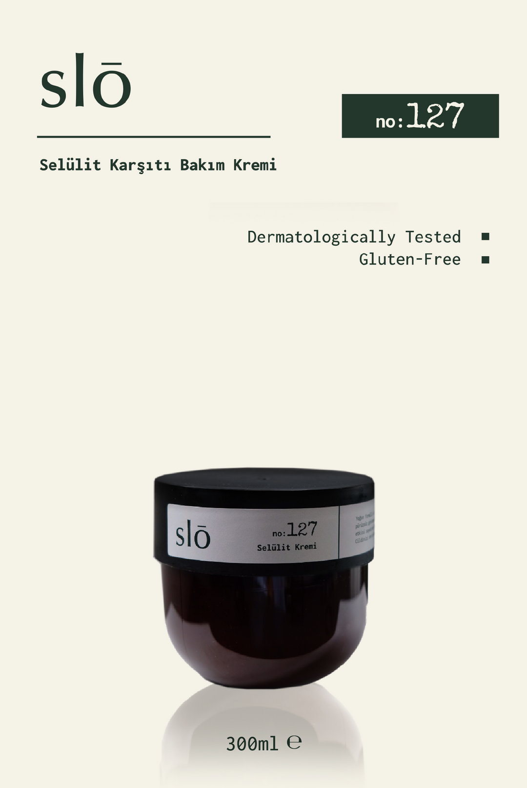 No: 127 Selülit Karşıtı Bakım Kremi