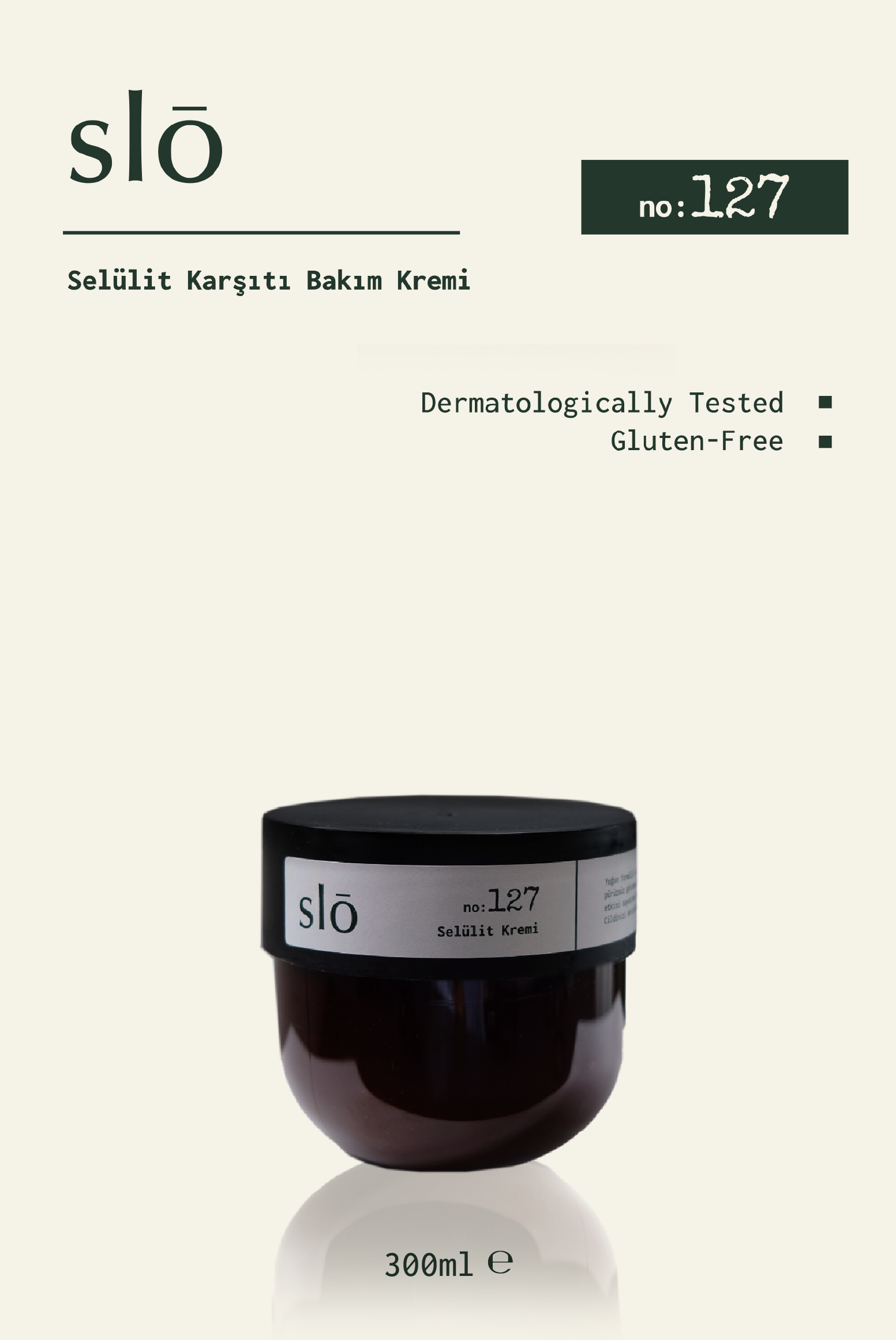 No: 127 Selülit Karşıtı Bakım Kremi