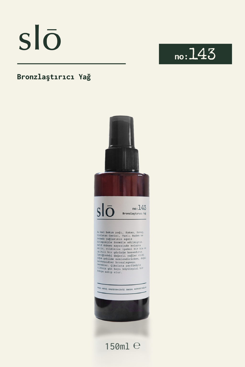 No: 143 Bronzlaştırıcı Yağ