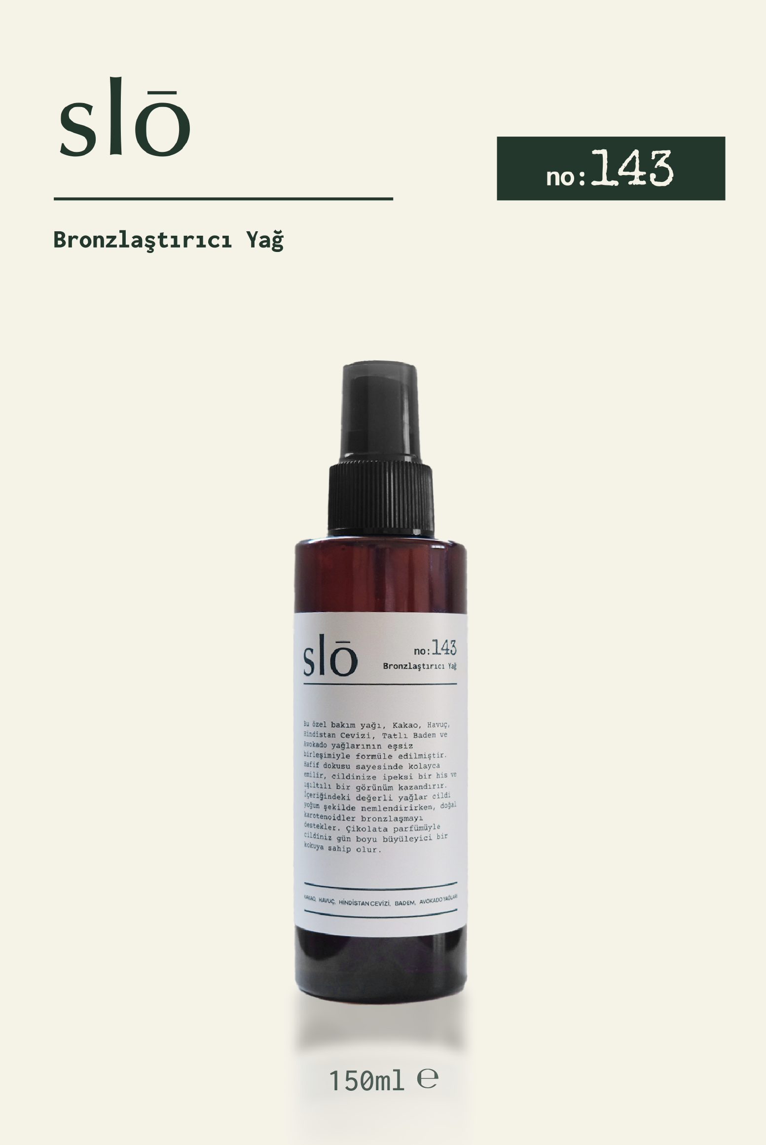 No: 143 Bronzlaştırıcı Yağ
